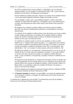 Módulo: 1A 1 - Fundamentos 
 
Tema: Conceptos iniciales 
Master ISA- ISE de Instrumentación y Control 
 
Página 5 
En el