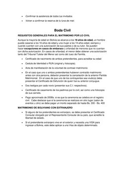  
Confirmar la asistencia de todos tus invitados. 
 
Volver a confirmar la reserva de tu luna de miel. 
 
Boda Civil 
REQUI
