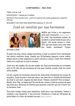 CAMPABIRDS – ABA 2016 
TEMA: Vida de José 
DEVOCIONAL 1: Sábado por la mañana 
ENFASIS: Dios nos ama tanto  y está con nosotr