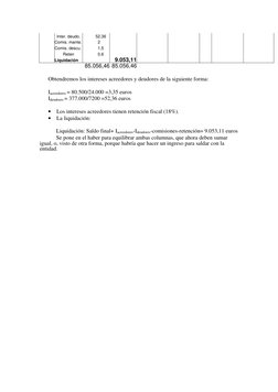 Inter. deudo. 
        52,36 
  
  
  
  
  
  
  
Comis. mante. 
     2 
  
  
  
  
  
  
  
Comis. descu. 
        1,5