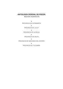 ●
PROVINCIA DE Catamarca
●
PROVINCIA DE Jujuy
●
PROVINCIA DE La Rioja
●
PROVINCIA DE Salta
●
PROVINCIA DE Santiago del Ester