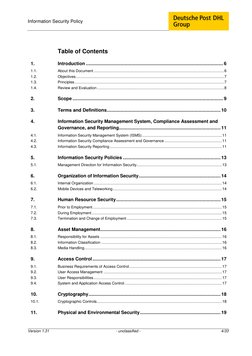 Information Security Policy 
 
 
Version 1.31 
- unclassified - 
4/33 
 
 
 
Table of Contents 
1. 
Introduction ............