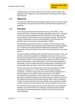 Information Security Policy 
 
 
Version 1.31 
- unclassified - 
7/33 
 
 
Complementary to Information Security, the Informa
