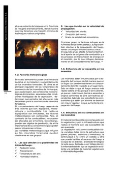 Agencia Córdoba Ambiente S.E.
10
el área cubierta de bosques en la Provincia
se redujera dramáticamente, de tal manera
que ho