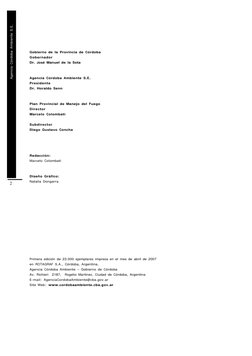 Agencia Córdoba Ambiente S.E.
2
Gobierno de la Provincia de Córdoba
Gobernador
Dr. José Manuel de la Sota
Agencia Córdoba Amb