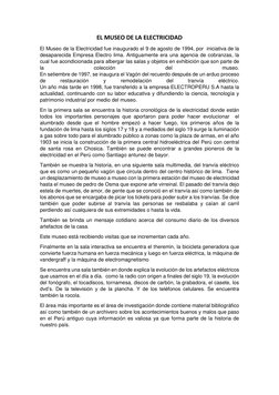 EL MUSEO DE LA ELECTRICIDAD 
El Museo de la Electricidad fue inaugurado el 9 de agosto de 1994, por  iniciativa de la 
desapa
