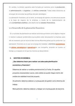 6 
 
En cambio, la división operativa está formada por sectores como la producción, 
la administración, la logística y la ofi