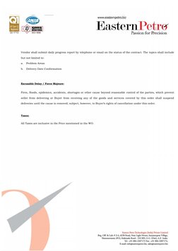 Progress Report:
Vendor shall submit daily progress report by telephone or email on the status of the contract. The topics sh