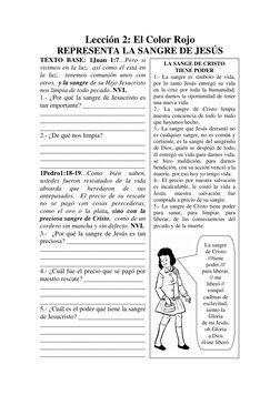 Lección 2: El Color Rojo 
REPRESENTA LA SANGRE DE JESÚS 
TEXTO BASE: 1Juan 1:7…Pero si 
vivimos en la luz,  así como él está