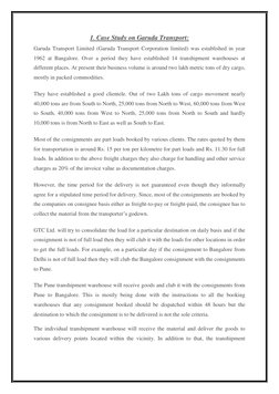 1. Case Study on Garuda Transport: 
Garuda Transport Limited (Garuda Transport Corporation limited) was established in year