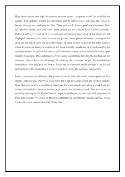 High involvement and high investment products across categories would be available on 
display. The centrally located neighbo
