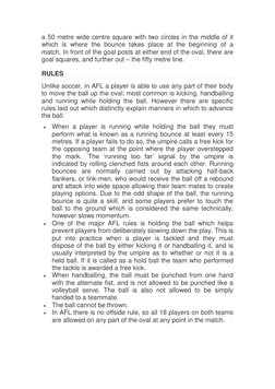 a 50 metre wide centre square with two circles in the middle of it 
which is where the bounce takes place at the beginning of