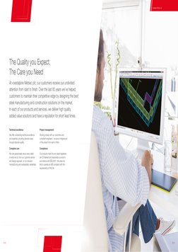 Technical excellence
We offer outstanding technical excellence  
and expertise, providing absolute value  
through absolute q