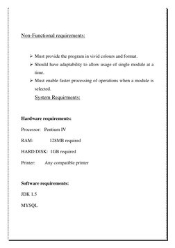 Non-Functional requirements: 
 
 Must provide the program in vivid colours and format. 
 Should have adaptability to allo