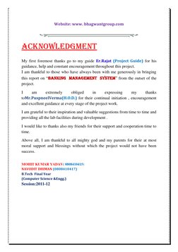 Website: www. bhagwantgroup.com 
 
 
ACKNOWLEDGMENT 
 
My first foremost thanks go to my guide Er.Rajat (Project Guide) for h