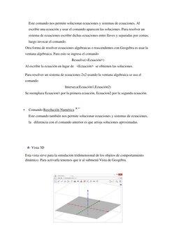 (https://wiki.geogebra.org/es/Herramienta_de_Resoluci%C3%B3n_Num%C3%A9rica)Este comando nos permite solucionar ecuaciones y