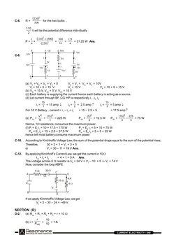 RESONANCE
CURRENT ELECTRICITY - 640
C-6.
R =  

500
220 2
  for the two bulbs  ,
2
110 V will be the potential difference i