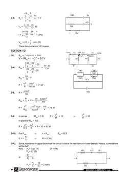RESONANCE
CURRENT ELECTRICITY - 644
C-6.
Eq = 
13
54
10
1
3
1
10
3
3
5
.
4



 = V
req = 
13
30
13
10
3


  
i = 
2
1
1