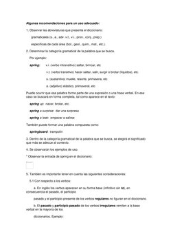 Algunas recomendaciones para un uso adecuado: 
1. Observar las abreviaturas que presenta el diccionario: 
      gramaticales