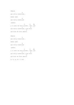 THALIA 
                G 
que estoy enamorada.. 
 
PEDRO CAPÓ 
                A 
que estoy enamorado 
 
(DUETO)