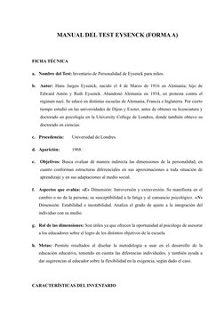 MANUAL DEL TEST EYSENCK (FORMA A)
FICHA TÉCNICA
a. Nombre del Test: Inventario de Personalidad de Eysenck para niños.
b.
Auto