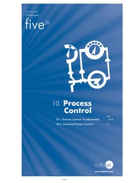 five
(5)
10.1. Process Control. Fundamentals.
6-10
10.2. Industrial Process Control.
11
10. Process
     Control
www.edibon.c