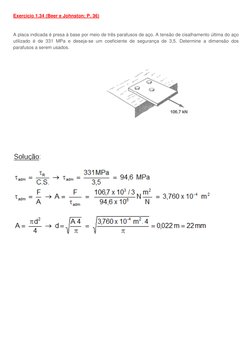 Exercício 1.34 (Beer e Johnston; P. 36) 
  (http://3.bp.blogspot.com/-nmHgN00HLwc/VHua41ddEcI/AAAAAAAAAlY/LEghmENWdOE/s1600/q