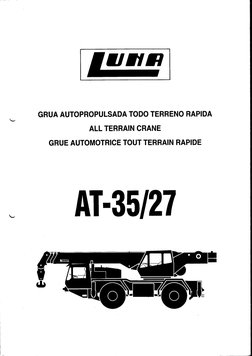 unn
GRUA AUTOPROPULSADA TODO TERRENO RAPIDA
ALL TERRAIN CRANE
GRUE AUTOMOTRICE TOUT TERRAIN RAPIDE
AT-35121
