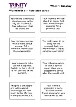 Week 1 Tuesday 
 
Worksheet 6 – Role-play cards 
8