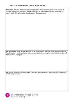 CELTA – Written Assignment 1: Focus on the Learner
Motivation. Why are the students learning English? Which reasons given are
