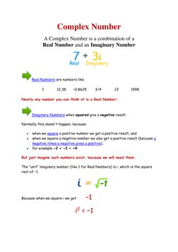 Complex Number 
A Complex Number is a  (https://www.mathsisfun.com/multiplying-negatives.html)combination of a  
Real Number