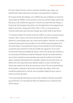 TOWCAR PUERTOS RIBAGORZA
Por ello, desde TowCar vamos a intentar facilitarte que sigas una 
planiﬁcación adecuada para la pru