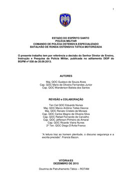 1 
 
 
Doutrina de Patrulhamento Tático – ROTAM 
 
 
 
 
 
 
 
 
             ESTADO DO ESPÍRITO SANTO 
POLÍCIA MILITAR 
COMA