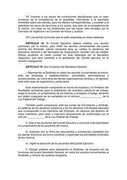 VII. Imponer a los socios las correcciones disciplinarias que no sean
privativas  de  la  competencia  de  la  asamblea,  inf