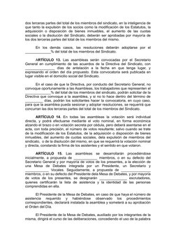 dos terceras partes del total de los miembros del sindicato, en la inteligencia de
que tanto la expulsión de los socios como