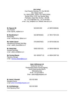 Atul Limited 
Crop Protection Business, P.O. Atul 396 020,  
Dist. Valsad, Gujarat 
Tel.: 02632 233261, 233331; Fax: 02632
