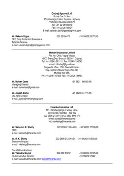 Godrej Agrovet Ltd. 
Godrej One, 3rd floor 
Pirojshanagar,Estern Express Highway 
Vikhroli(E),Mumbai-400 079 
Tel: +91-22-251