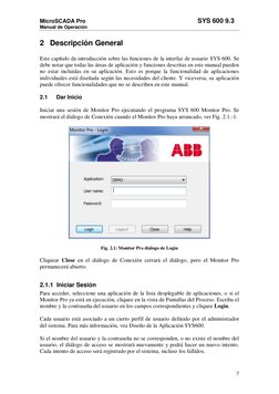 MicroSCADA Pro   
                                                                 SYS 600 9.3 
Manual de Operación 
7 
2 Des