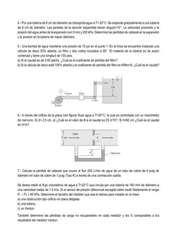 4.- Por una tubería de 6 cm de diámetro se transporta agua a T= 20°C. Se expande gradualmente a una tubería 
de 9 cm de diá