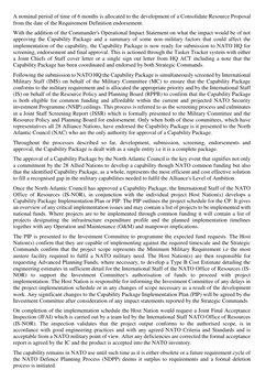 A nominal period of time of 6 months is allocated to the development of a Consolidate Resource Proposal 
from the date of the