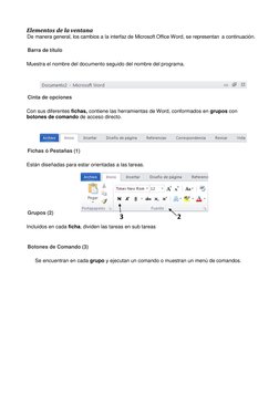 Elementos de la ventana 
De manera general, los cambios a la interfaz de Microsoft Office Word, se representan a continuación