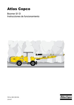 PM No. 9852 2983 56b
2014-07
Atlas Copco
Boomer S1 D
Instrucciones de funcionamiento
