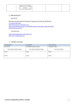 Los docentes no planifican fallar, pero fallan por no planificar 
4 
través de la resolución y 
análisis de los resultados 
d