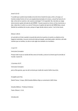 Josué 5:13-15 
Y sucedió que cuando Josué estaba cerca de Jericó, levantó los ojos y miró, y he aquí, un 
hombre estaba fre