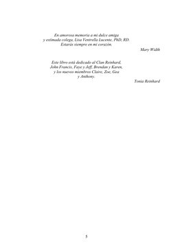 En amorosa memoria a mi dulce amiga
y estimada colega, Lisa Ventrella Lucente, PhD, RD.
Estarás siempre en mi corazón.
Mary W