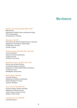 Revisores
Dorothy Chen-Maynard, PhD, RDN, FAND
DPD Director
Department of Health Science and Human Ecology
CSU San Bernardino