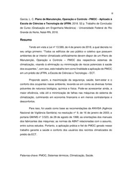 iii 
Garcia, L. C. Plano de Manutenção, Operação e Controle - PMOC - Aplicado à 
Escola de Ciências e Tecnologia da UFRN. 201