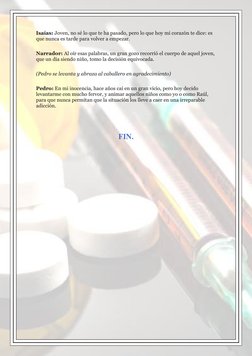 Isaías: Joven, no sé lo que te ha pasado, pero lo que hoy mi corazón te dice: es 
que nunca es tarde para volver a empezar.