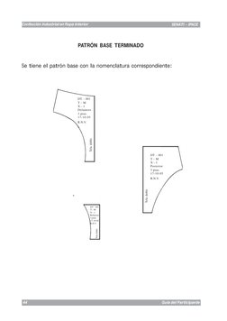 SENATI - IPACE
Confección industrial en Ropa interior
SENATI - IPACE
Guía del Participante
44
PATRÓN BASE TERMINADO
DT - 001