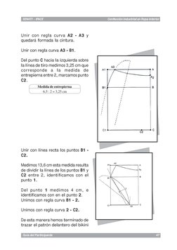 Confección industrial en Ropa interior
SENATI - IPACE
Guía del Participante
47
Unir con regla curva A2 - A3 y
quedará formada